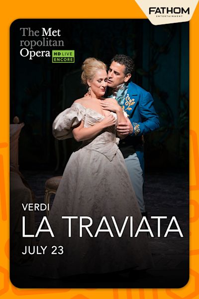 La Traviata: Met Summer Encore 2025 poster