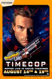 RiffTrax LIVE: Timecop poster