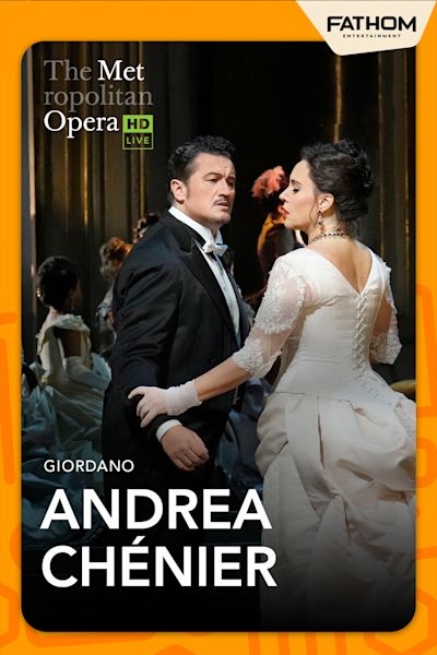 The Metropolitan Opera: Andrea Chenier  poster