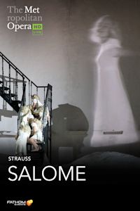 The Metropolitan Opera: Salome Encore poster